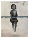 Petits fantômes mélancoliques